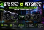 RTX 5070 vs RTX 5060 Ti di 2026: Mana yang Lebih Worth It untuk Gaming 1440p?